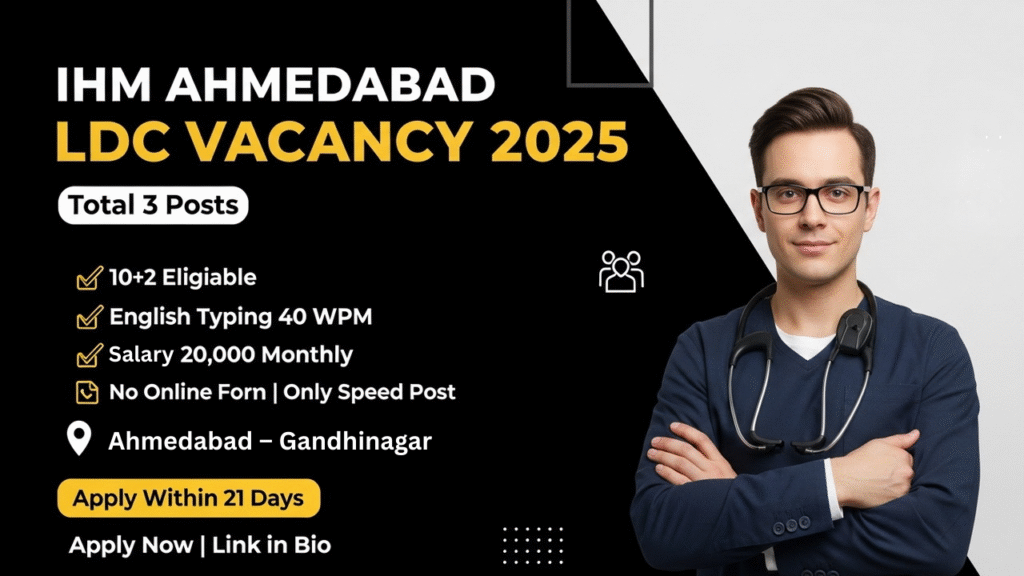 IHM Ahmedabad Vacancy 2025