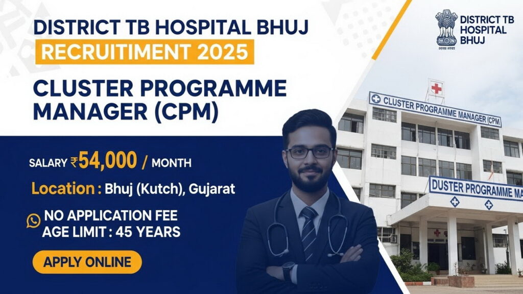 District TB Hospital Bhuj Recruitment 2025