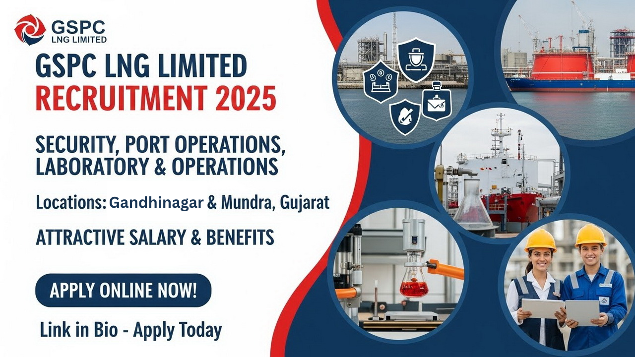 GSPC LNG Limited Recruitment 2025