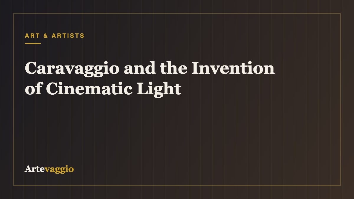 Caravaggio and the Invention of Cinematic Light