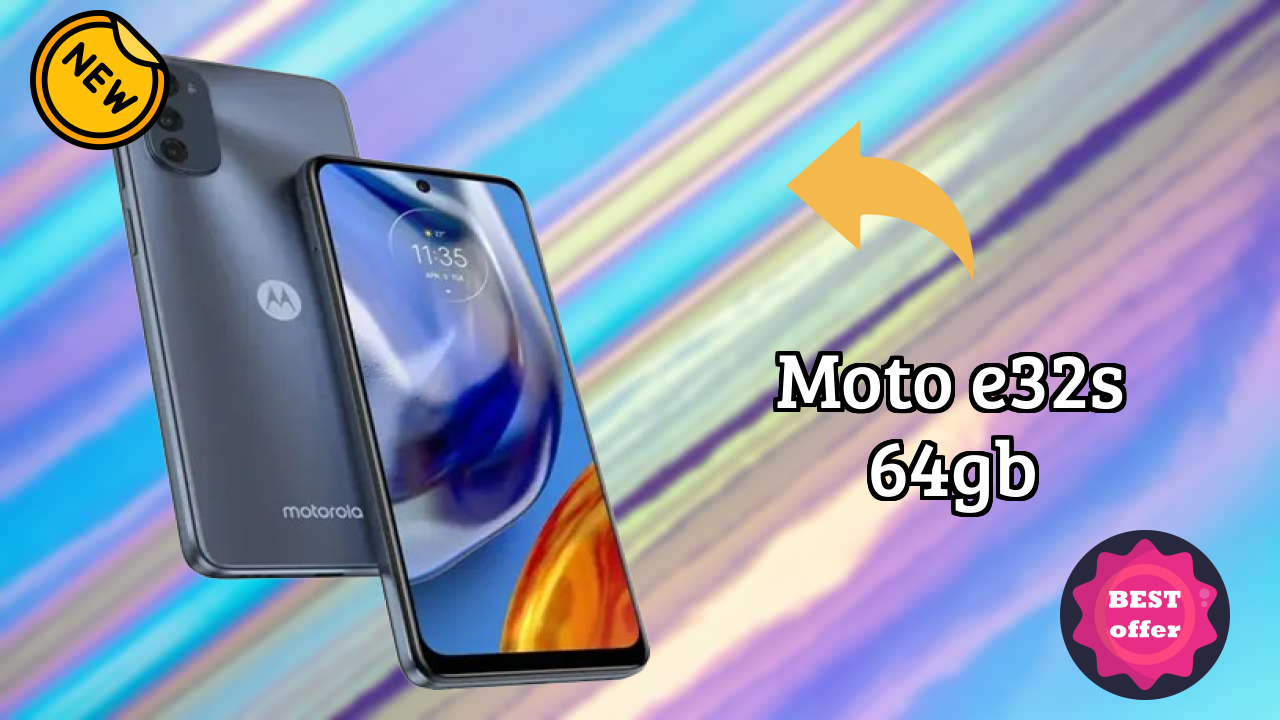Moto E32s 64GB vs Samsung Galaxy: Detailed Compare