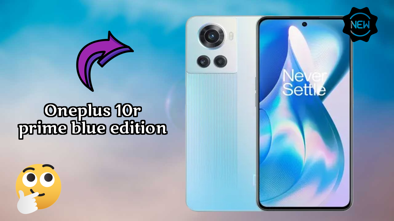 OnePlus 10R Prime Blue Edition Display Quality: Fluid AMOLED Explained