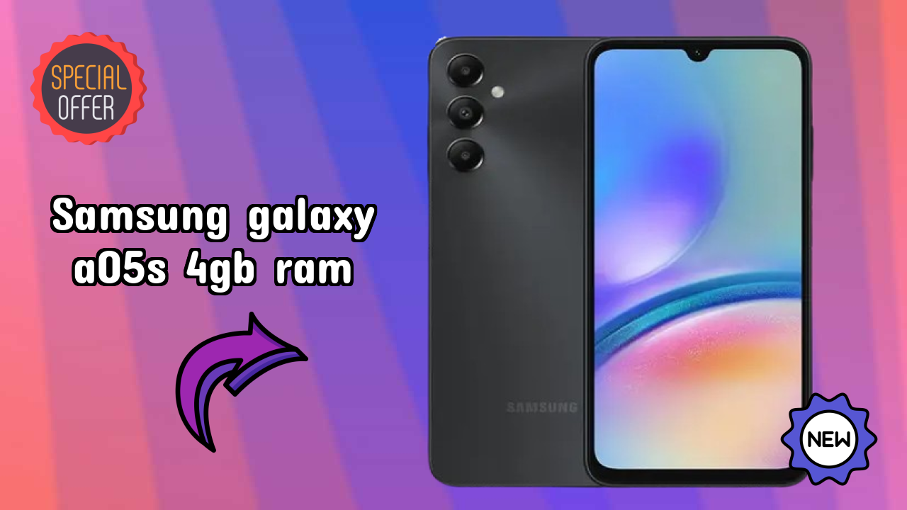 Get Samsung Galaxy A05s 4GB RAM at Just ₹13,499 - Limited Time Offer!