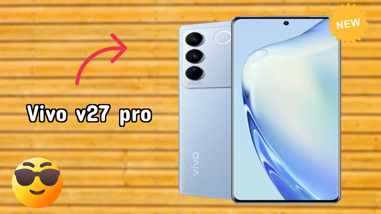 Vivo V27 Pro vs Competitors: Best Budget Phone Winner?